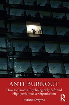 portada Anti-Burnout: How to Create a Psychologically Safe and High-Performance Organisation (en Inglés)