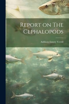 portada Report on The Cephalopods (en Inglés)