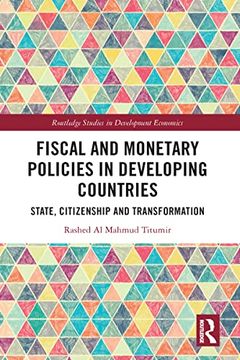 portada Fiscal and Monetary Policies in Developing Countries (Routledge Studies in Development Economics) (en Inglés)