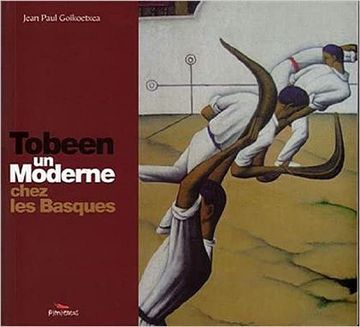 portada Tobeen: Un Moderne Chez les Basques (en Francés)
