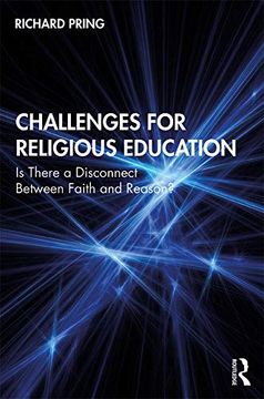 portada Challenges for Religious Education: Is There a Disconnect Between Faith and Reason? (en Inglés)