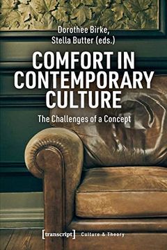 portada Comfort in Contemporary Culture: The Challenges of a Concept (Culture & Theory)