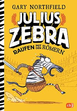 portada Julius Zebra - Raufen mit den Römern (en Alemán)