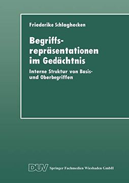 portada Begriffsrepräsentationen im Gedächtnis: Interne Struktur von Basis- und Oberbegriffen (in German)