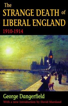 portada The Strange Death of Liberal England: 1910-1914 (in English)