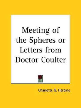 portada meeting of the spheres or letters from doctor coulter (en Inglés)
