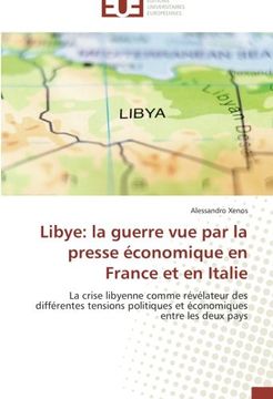 portada Libye: la guerre vue par la presse économique en France et en Italie