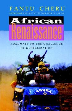 portada african renaissance: roadmaps to the challenge of globalization (en Inglés)