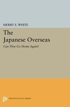 portada The Japanese Overseas: Can They go Home Again? (Princeton Legacy Library) (in English)