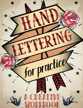 portada Hand Lettering  For Practice Sheet, A Creative Workbook: Create and Develop Your Own Style,8.5 x 11 inch ,160 Page