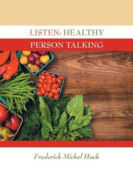 portada Listen: Healthy Person Talking (in English)
