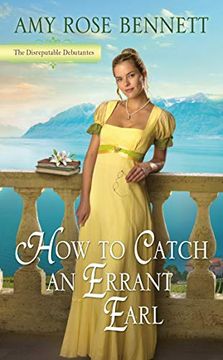 portada How to Catch an Errant Earl (The Disreputable Debutantes) (in English)