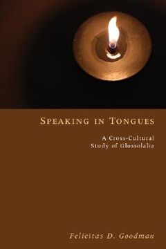 portada speaking in tongues: a cross-cultural study of glossolalia (en Inglés)