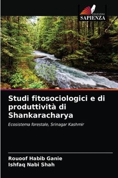 portada Studi fitosociologici e di produttività di Shankaracharya (en Italiano)