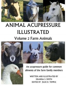 portada Animal Acupressure Illustrated: Volume 2 Farm Animals (in English)