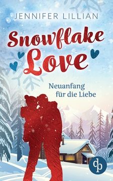 portada Snowflake Love: Neuanfang für die Liebe 