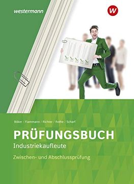 portada Prüfungsbuch Industriekaufleute. Zwischen- und Abschlussprüfung (in German)