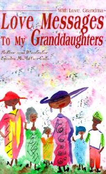 portada love messages to my granddaughters: with love, grandma (en Inglés)