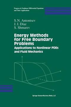 portada Energy Methods for Free Boundary Problems: Applications to Nonlinear Pdes and Fluid Mechanics (in English)