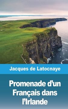 portada Promenade d'un Français dans l'Irlande (en Francés)