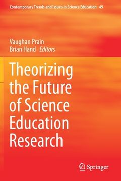 portada Theorizing the Future of Science Education Research (en Inglés)