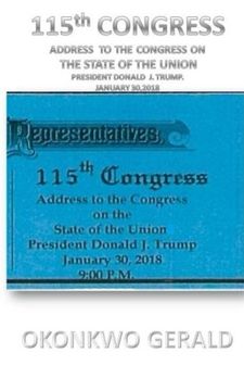 portada 115th CONGRESS ADDRESS TO THE CONGRESS ON THE STATE OF THE UNION: Donald J. Trump's State of the Union Address Issued on: January 30, 2018 (en Inglés)