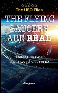 portada The ufo Files - the Flying Saucers are Real (Great ufo Books) (in English)
