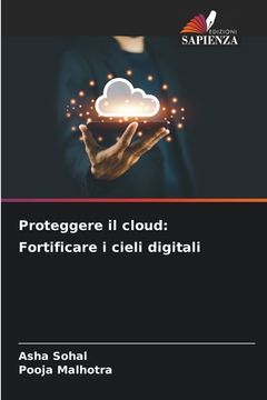 portada Proteggere il cloud: Fortificare i cieli digitali (en Italiano)