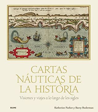 portada Cartas Naúticas de la Historia: Visiones y Viajes a lo Largo de los Siglos