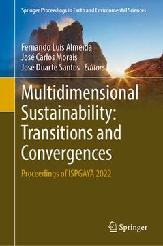 portada Multidimensional Sustainability: Transitions and Convergences: Proceedings of Ispgaya 2022 (en Inglés)