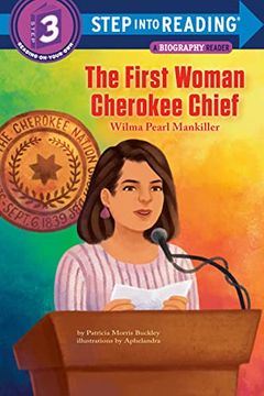portada The First Woman Cherokee Chief: Wilma Pearl Mankiller (Step Into Reading) (en Inglés)