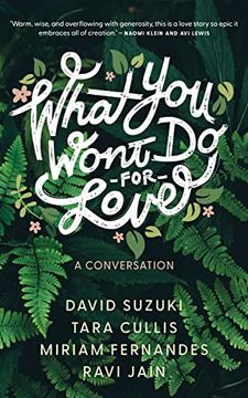 portada What You Won't Do for Love: A Conversation (in English)