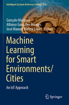 portada Machine Learning for Smart Environments/Cities: An Iot Approach (en Inglés)