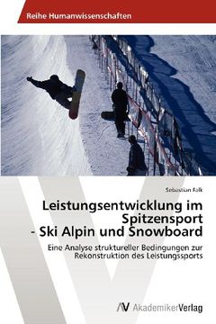 portada Leistungsentwicklung im Spitzensport  - Ski Alpin und Snowboard