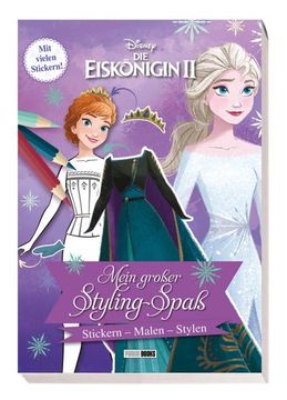 portada Disney die Eiskönigin 2: Mein Großer Styling-Spaß: Stickern, Malen, Stylen (en Alemán)