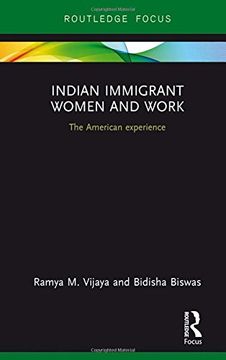 portada Indian Immigrant Women and Work: The American experience (Routledge Studies in Asian Diasporas, Migrations and Mobilities)