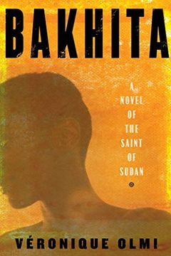 portada Bakhita: A Novel of the Saint of Sudan 