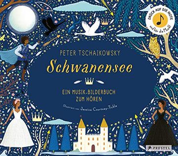 portada Peter Tschaikowsky Schwanensee ein Musikbilderbuch zum Hren ein Musikbilderbuch zum Hren mit 10 Soundmodulen (en Alemán)