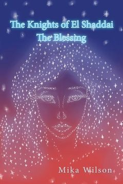 portada The Knights of El Shaddai: The Blessing (en Inglés)