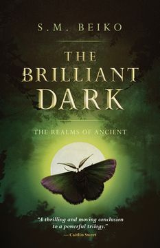 portada The Brilliant Dark: The Realms of Ancient, Book 3 (en Inglés)