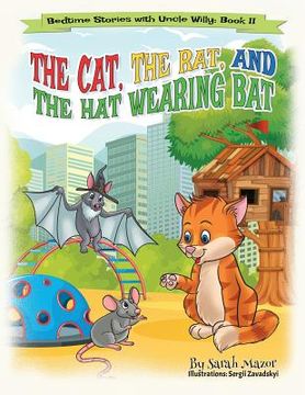 portada The Cat, The Rat, and the Hat Wearing Bat: Bedtime with a Smile Picture Books (en Inglés)