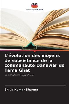 portada L'évolution des moyens de subsistance de la communauté Danuwar de Tama Ghat (in French)