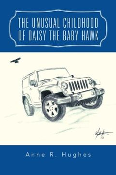 portada The Unusual Childhood of Daisy the Baby Hawk (en Inglés)