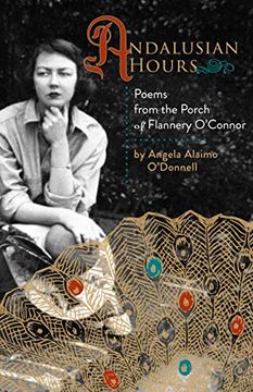 portada Andalusian Hours: Poems From the Porch of Flannery O'connor (Paraclete Poetry) (in English)