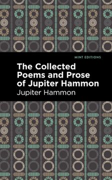 portada The Collected Poems and Prose of Jupiter Hammon (en Inglés)