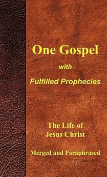 portada one gospel with fulfilled prophecies (en Inglés)