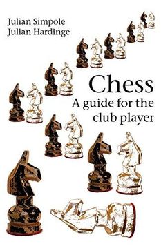 portada Chess : A Guide for the Club Player (en Inglés)