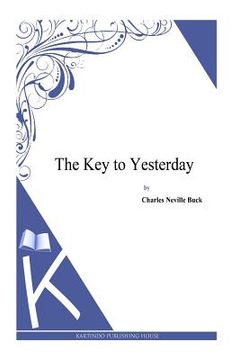 portada The Key to Yesterday (in English)