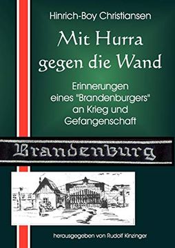 portada Mit Hurra Gegen die Wand: Erinnerungen Eines "Brandenburgers" (en Alemán)