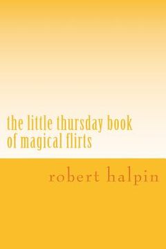 portada The little thursday book of magical flirts (en Inglés)